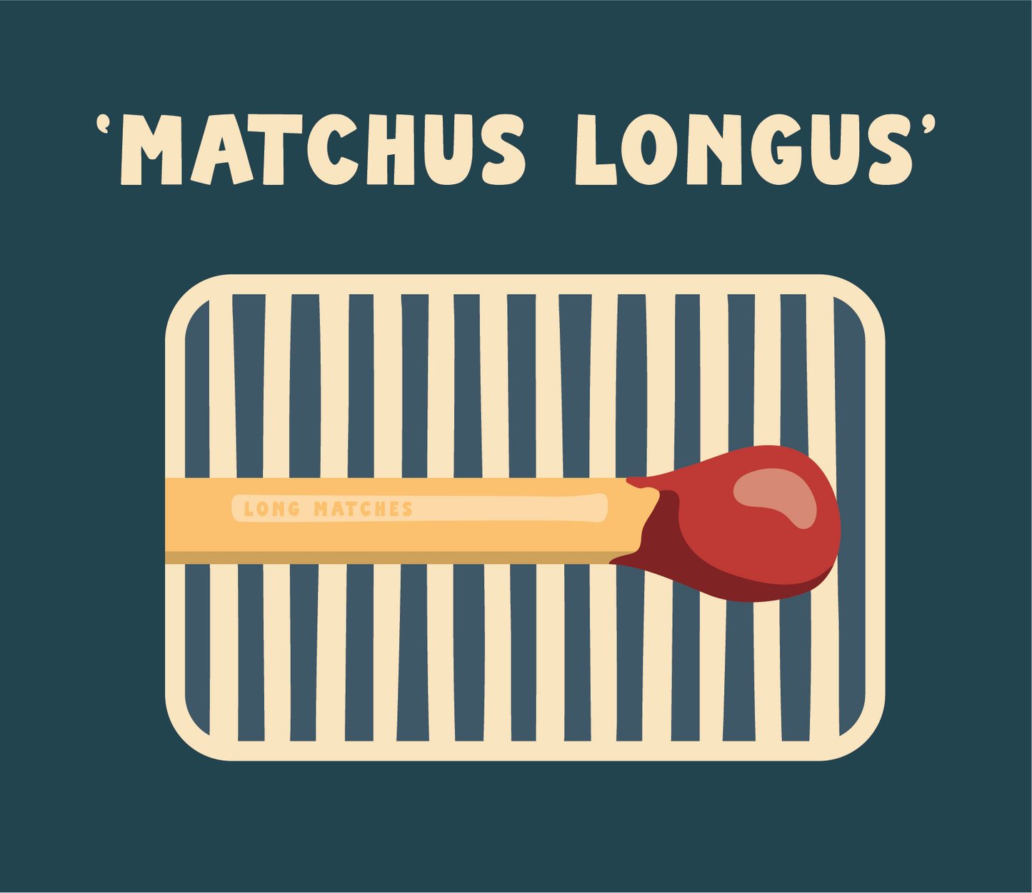 PRE-ORDER TINIT's 'Matchus Longus' Match Tins